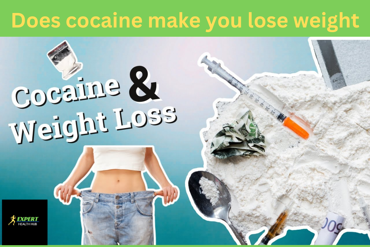 does-cocaine-make-you-lose-weight