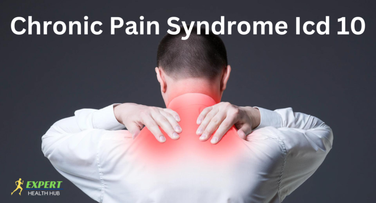 Chronic Pain Syndrome ICD 10