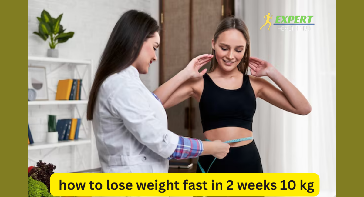 How to Lose Weight Fast In 2 weeks 10 Kg