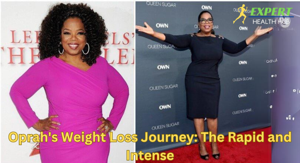 Oprah's Weight Loss Journey: The Rapid and Intense