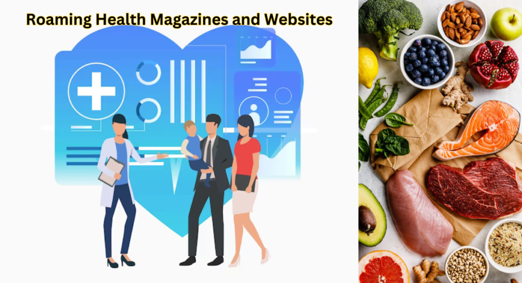 Roaming Health Magazines and Websites